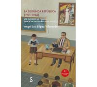 La Segunda República (1931-1936): Las claves de la primera democracia española del siglo XX (edición actualizada y revisada) (Sílex Universidad Historia)