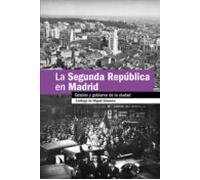 La Segunda República En Madrid