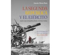 La segunda República y el ejército (COMARES HISTORIA)