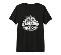 La Seguridad es liderazgo en acción | Idea de Regalo de Seguridad en el Lugar de Trabajo Camiseta Premium