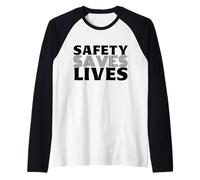 La Seguridad Salva Vidas | La Seguridad es lo Primero | Regalo de campaña del día de la Seguridad Camiseta Manga Raglan
