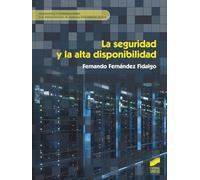 La seguridad y la alta disponibilidad: 95 (Formación Profesional: Ciclos Formativos)