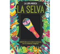 La selva: 4 (La lupa mágica)