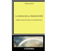 la selva de la traduccion: teorias traductologicas contemporaneas