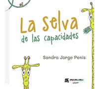 La selva de las capacidades (SIN COLECCION)