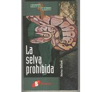 La Selva Prohibida