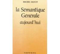 La Sémantique Générale Aujourdhui (ebook)