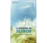 La sementera del silencio: 59 (Caminos)