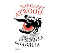 La semilla de la bruja (Narrativa)