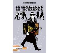 La semilla de la jacaranda | Vicente Vercher Castello