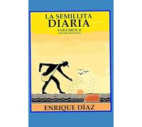 LA SEMILLITA DIARIA: VOLUMEN II EDICIÓN REVISADA