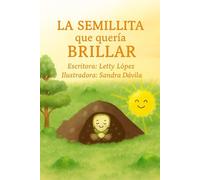 LA SEMILLITA QUE QUERIA BRILLAR