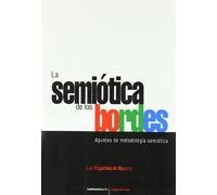 La semiotica de los bordes/ The semiotics of the edges: Apuntes De Metodologia Semiotica/ Semiotic Methodology Notes (Lengua Y Discurso) (SIN COLECCION)