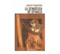 La semiótica de Spinoza (ENSAYO HISTORICO, GEOGRAFIA E HISTORIA)