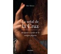 La Señal De La Cruz