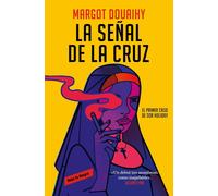 La señal de la cruz: El primer caso de sor Holiday
