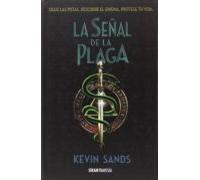 La señal de la Plaga: Sigue las pistas. Descubre el enigma. protege tu vida (Novela juvenil)