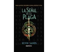 La Señal De La Plaga: Sigue Las Pistas Descubre El Enigma Protege Tu V