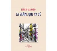 La señal que ya sé
