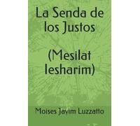 La Senda de los Justos. Español. (Mesilat Iesharim)