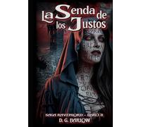 LA SENDA DE LOS JUSTOS: SAGA RAVENLORD - LIBRO II