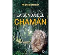La senda del chamán (Sabiduría perenne)