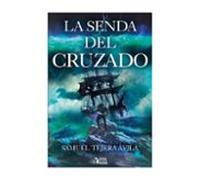La Senda Del Cruzado