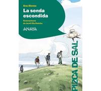 La senda escondida (LITERATURA INFANTIL - Pizca de Sal)