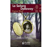 La Señora Dalloway (Colección Eterna)