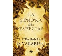 La señora de las especias / The Mistress of Spices (Ficción)