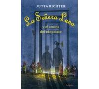 La Señora Lana Y El Aroma Del Chocolate