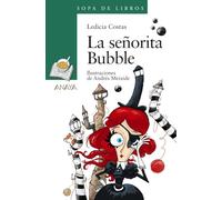 La Señorita Bubble