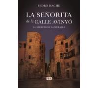 LA SEÑORITA DE LA CALLE AVINYO | Pedro Hache
