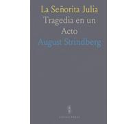 La Señorita Julia: Tragedia en un Acto
