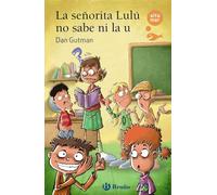 La señorita Lulú no sabe ni la u (Castellano - A PARTIR DE 8 AÑOS - ALTAMAR)