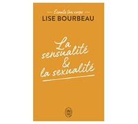 La sensualité et la sexualité
