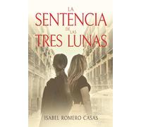 LA SENTENCIA DE LAS TRES LUNAS: NOVELA POLICIACA, THRILLER, ASESINO EN SERIE, HERIDAS DEL PASADO. MADRID EPOCA ACTUAL