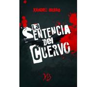 LA SENTENCIA DEL CUERVO