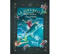La sentinelle du Petit Peuple - Tome 5 - Le rituel de protection (La sentinelle du Petit Peuple, 5)