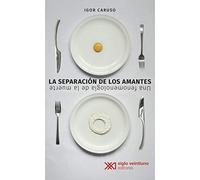 La separación de los amantes. Una fenomenología de la muerte