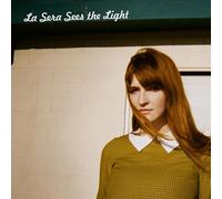 La Sera - Sees The Light