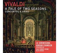 La serenissima;Sally Bruce-Payne - Vivaldi: A tale of Two seasons