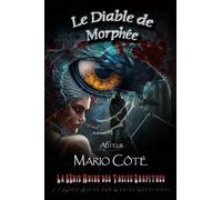 La série noire des treize chapitres: Le diable de Morphée: 7