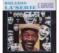 La Serie, Rolando - Guapachoso
