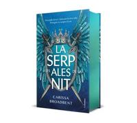 LA SERP I LES ALES DE LA NIT | Carissa Broadbent