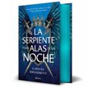 La Serpiente Y Las Alas De La Noche (Edición Deluxe)