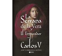 La Serrana de la Vera y el Emperador Carlos V
