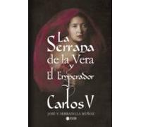 La Serrana De La Vera Y El Emperador Carlos V