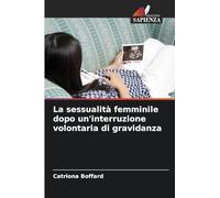 La sessualità femminile dopo un'interruzione volontaria di gravidanza
