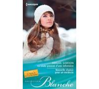 La Seule Passion Dune Infirmière - Nouvelle Chance Pour Un Médecin (eb